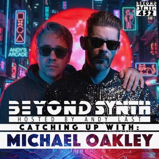 Beyond Synth - 452 - Michael Oakley