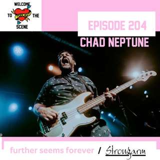 Chad Neptune: Strongarm & Further Seems Forever
