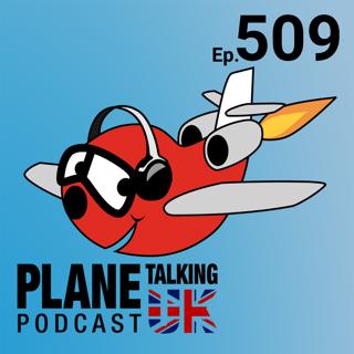 Episode 509 - Hot Air and Wayward Low Costs