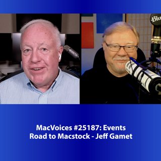 MacVoices 25187: Road to Macstock - Jeff Gamet