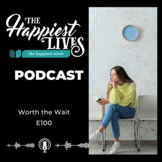 E100: Worth The Wait