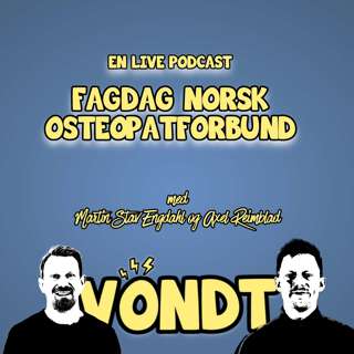 EP 85: LIVE POD - "Hvordan skal skuldersmerter behandles i 2025?" m/ Martin Stav Engdahl og Axel Reimblad