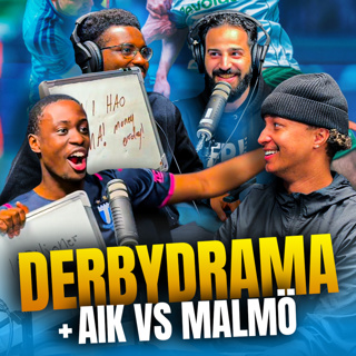 DERBYKAOS & STRAFFDISKUSSION?! | AIK vs MALMÖ & YOHANNA-HYPEN