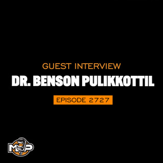 2727: The Surgeon Who Rebuilt a Man's Face After a Grizzly Attack! Dr. Benson Pulikkottil