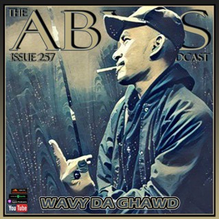 Issue 257: Wavy Da Ghawd