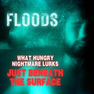 Floods Pt.2