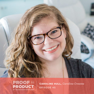 045 | Caroline Hull, Caroline Creates on pivoting, taking breaks in business and how our past experiences shape who we are today