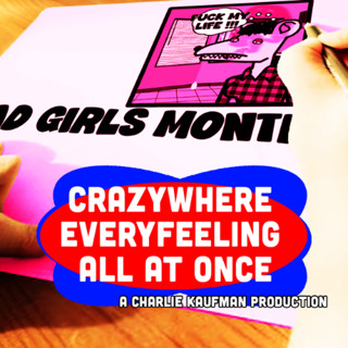 Crazywhere Everyfeeling All At Once feat. JT White and Niko Markopulos