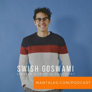 Swish Goswami - The Future Of Entrepreneurship
