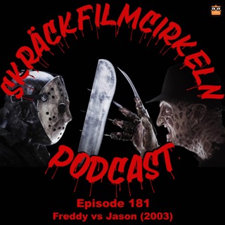 Episode 181 - Freddy vs Jason (2003)