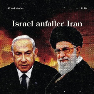 #178: Israel anfaller Iran