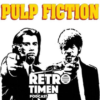 E152 - Vi Reiser Tilbake Til 1994, Pulp Fiction