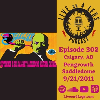 Episode 302: Calgary, AB - 9/21/2011