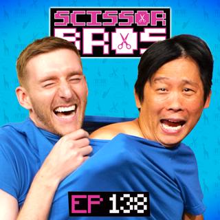 S1 Ep138: 2 Guys 1 Shirt | Scissor Bros w/ Steebee Weebee & Jeremiah Watkins | Ep 138