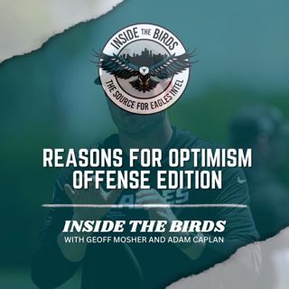 ITB: Who Are The Biggest Reasons For Optimism About The Eagles' New Offense?