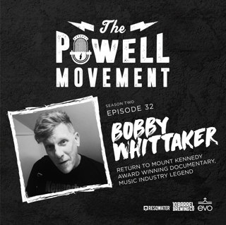 TPM Episode 81: Bobby Whittaker: Return to Mount Kennedy Award Winning Documentary, Music Industry Legend