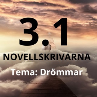 Novellskrivarna 3.1: Drömmar