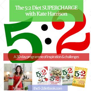 The 5:2 Diet Supercharge with Kate Harrison