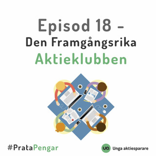 Episod 18 - Den Framgångsrika Aktieklubben