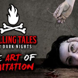 S4 Ep4: The Art of Imitation – Chilling Tales for Dark Nights