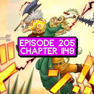 Episode 205: ONE PIECE Chapter 1149 Review