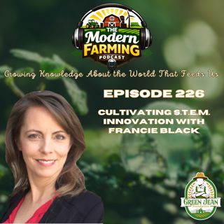 Cultivating S.T.E.M. Innovation with Francie Black