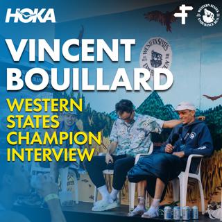 Vincent Bouillard | Western States 100 Champion's Interview
