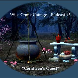 Episode 3 - Ceridwen's Quest