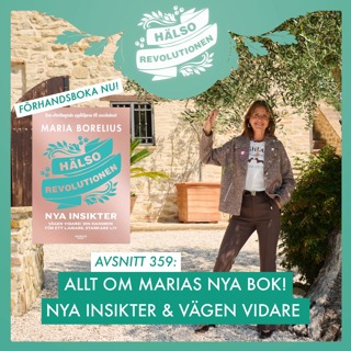 AVSNITT 359: NYA INSIKTER – VÄGEN VIDARE