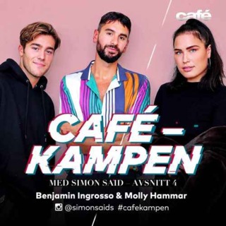 Cafekampen E4 - Benjamin Ingrosso & Molly Hammar