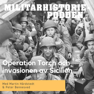 Operation Torch som förövning till landstigningen i Normandie (nymixad repris)