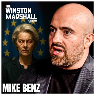 Mike Benz - Exposing The EU’s Plot To Destroy Free Speech in America