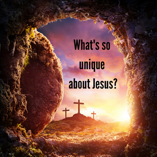 What's so unique about Jesus