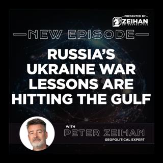 Russia’s Ukraine War Lessons Are Hitting the Gulf || Peter Zeihan