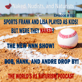 Ep. 192 - Naked Sports/Third Show Layout/Bob, Hank, and André with Naked Music and Jokes! (#42)