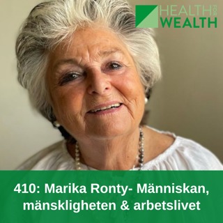410: Marika Ronty- Människan, mänskligheten & arbetslivet