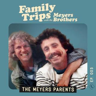 THE MEYERS PARENTS Thought an Outhouse Sounded Fun