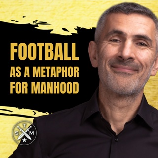 SMP 260: Football As A Metaphor For Manhood