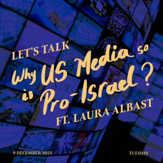 #29 - Why is US Media so Pro-Israel? ft. Laura Albast