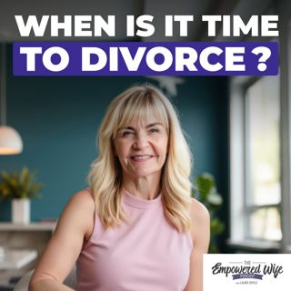 325: When is it time to Divorce