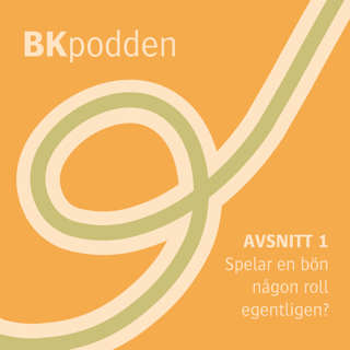 BKpodden: "Spelar en bön någon roll egentligen?" (avsnitt 1)