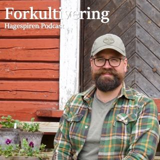 01/25: Forkultivering - Gjenhør med Tommy Tønsberg