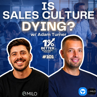 Has Recruitment Lost Its Sales Culture? | Adam Turner (EP 101)