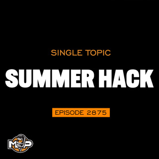 2875: How to Look Your Best This Summer (With 30 Days or Less)