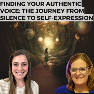 Finding Your Authentic Voice: The Journey from Silence to Self-Expression