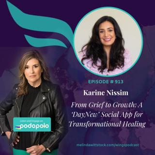 From Grief to Growth: Entrepreneur Karine Nissim on DayNew, the Social Network for Healing Trauma and Loss