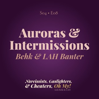 Auroras & Intermissions