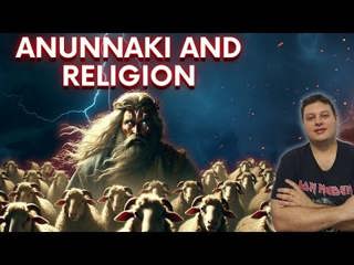 Exploring Religion's Connection with the Anunnaki