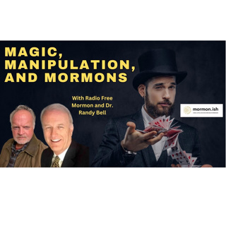 Magic, Manipulation, and Mormons