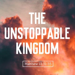 The Unstoppable Kingdom